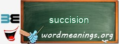 WordMeaning blackboard for succision